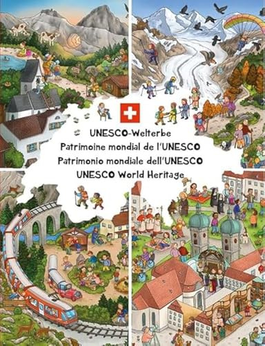 UNESCO-Welterbe Wimmelbuch Schweiz