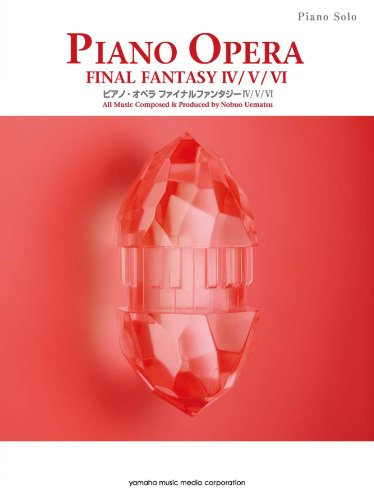 Piano Solo Piano Opera Final Fantasy Iv/v/vi Music Score Book