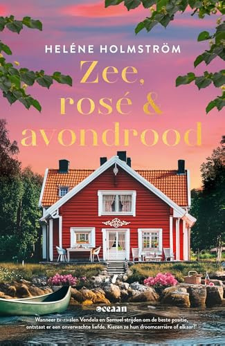 Zee, rosé en avondrood: Een zomerhuis, één tv-baan, twee rivalen (Liefde achter de schermen, 3)