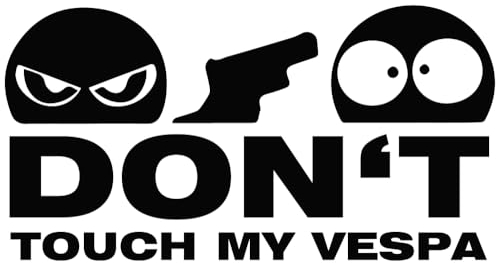 Don't Touch My Vespa Aufkleber schwarz/matt Sticker Moped Kult ca. 11x6 cm