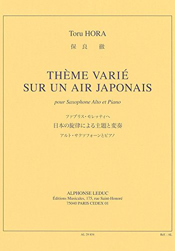 HORA TORU THEME VARIE SUR UN AIR JAPONAIS ALTO SAXOPHONE PIANO BOOK
