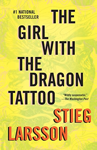 The Girl With the Dragon Tattoo: A Lisbeth Salander Novel
