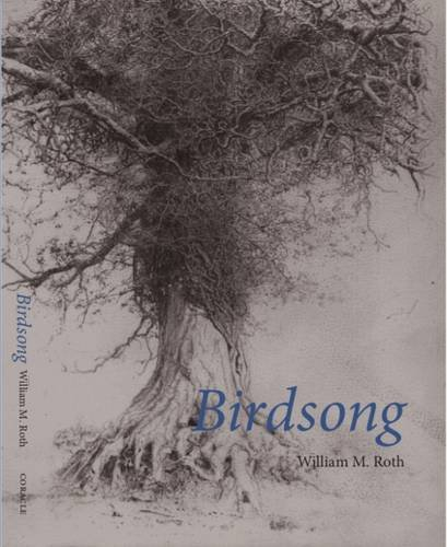 Birdsong: William Roth