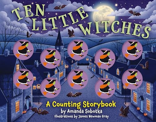 Ten Little Witches: A Counting Storybook