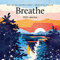 Breathe 2024 Calendar