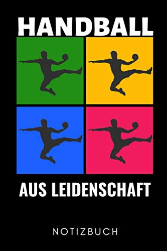 HANDBALL AUS LEIDENSCHAFT NOTIZBUCH: A5 Notizbuch LINIERT Handballer Geschenke | Handball Buch | Training | Sport | Handballtraining | Handballmannschaft | Trainingsbuch | Trainingstagebuch