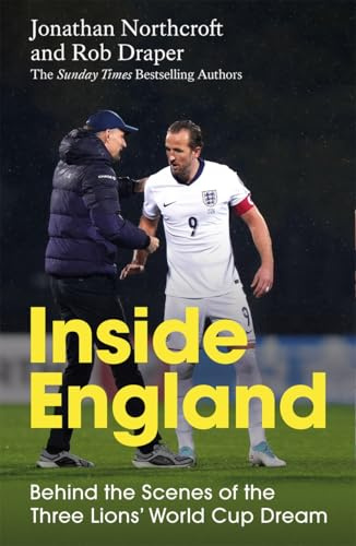 Inside England: Behind the Scenes of the Three Lions' World Cup Dream