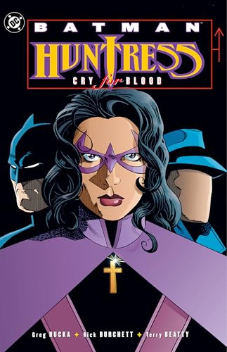 Batman: Huntress - Cry for Blood (2025 Edition)