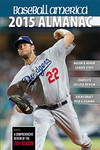 Baseball America 2015 Almanac: A Comprehensive Review of the 2014 Season (Volume 1) (Baseball America Almanac)