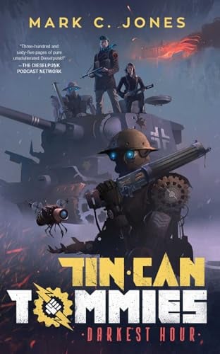 Tin Can Tommies: Darkest Hourvolume 1