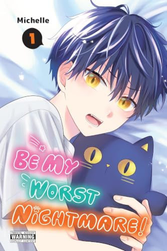 Be My Worst Nightmare!, Vol. 1 (Volume 1)