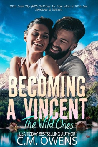 Becoming A Vincent: Volume 1 (The Wild Ones)