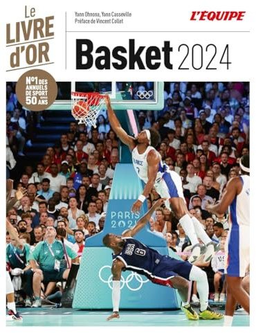 Livre d'or du basket 2024: Le livre d'Or