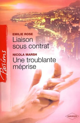 Liaison sous contrat ; Une troublante méprise