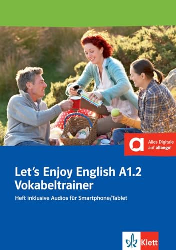 Let’s Enjoy English A1.2: Englisch für Anfänger. Vokabeltrainer, Heft inklusive Audios (Let's Enjoy English: A step-by-step course for adult learners)