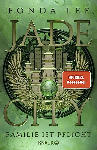 Jade City - Familie ist Pflicht: Roman | SPIEGEL-Bestseller | Eine preisgekrönte Mafia-Fantasy mit generationsübergreifenden Blutfehden, brutaler Politik, Magie und Kung-Fu (Die Jade-Saga, Band 1)