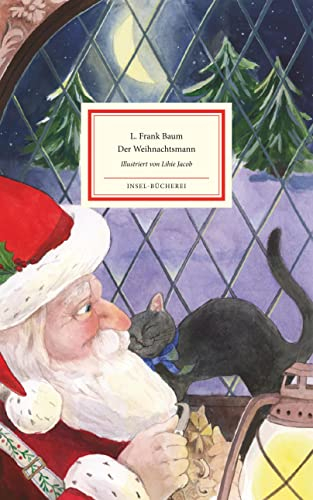 Der Weihnachtsmann: Was wir schon immer über Santa Claus wissen wollten | Großformatige Sonderausgabe | Das perfekte Geschenk zu Weihnachten (Insel-Bücherei)