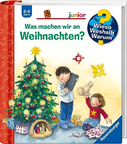 Wieso? Weshalb? Warum? junior, Band 44: Was machen wir an Weihnachten?, Weihnachtsbuch ab 2 Jahre (junior, 44)