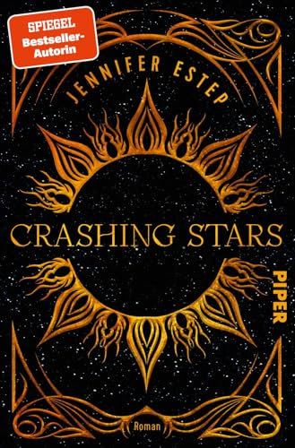 Crashing Stars: Roman | Eine Seherin, ein Auftragsmörder und geheimnisvolle Magie, die ihre Schicksale aneinanderbindet.
