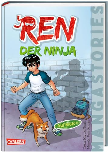 REN, der Ninja Band 1 – Aufbruch: Manga-Stories | Spannende Ninja Warrior ab 10 Jahren mit vielen Manga-Illustrationen und kurzen Kapiteln
