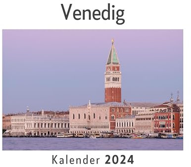 Venedig (Wandkalender 2024, Kalender DIN A4 quer, Monatskalender im Querformat mit Kalendarium, Das perfekte Geschenk)