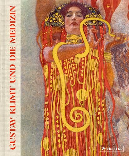 Gustav Klimt und die Medizin: Bilder zum Fluss des Lebens - Begleitbuch zur Ausstellung im Josephinum, den Sammlungen der Medizinischen Universität Wien: 26. März bis 27. Juni 2026