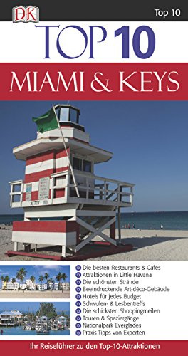 Top 10 Reiseführer Miami & Keys: mit Extrakarte