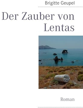 Der Zauber von Lentas: Roman