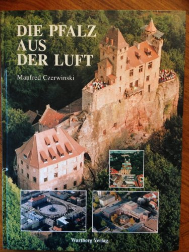 Die Pfalz aus der Luft