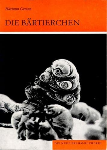 Die Bärtierchen. Tardigrada