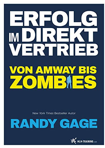 Erfolg im Direktvertrieb: Von Amway bis zu den Zombies