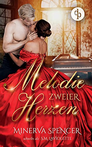 Melodie zweier Herzen | Eine leidenschaftliche Regency Romance