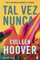 Tal Vez Nunca / Maybe Not (Spanish Edition) (Serie Tal Vez, 2)