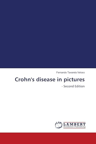 Crohn's disease in pictures: - Second Edition