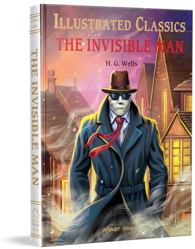 The Invisible Man: Illustrated Abridged Children Classics English Novel With Review Questions (Illustrated Classics)
