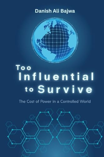 Too Influential to Survive: The Cost of Power in a Controlled World