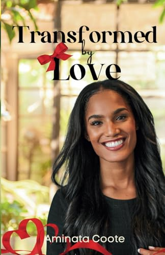Transformed by Love (The Power of Love, Band 1)