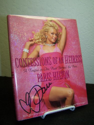 Confessions of an Heiress: A Tongue-in-Chic Peek Behind the Pose