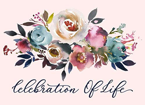 Celebration Of Life: Watercolor Floral On Pink Blush Funeral And Memorial Service Guest Book