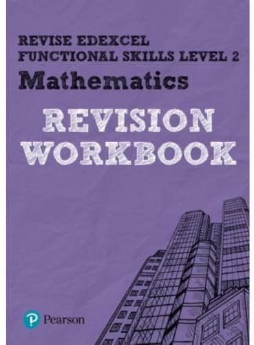 Revise Edexcel Functional Skills Mathematics Level 2 Revision Workbook: for home learning (Revise Functional Skills)