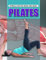 Pilates (Fitness for the Mind and Body)
