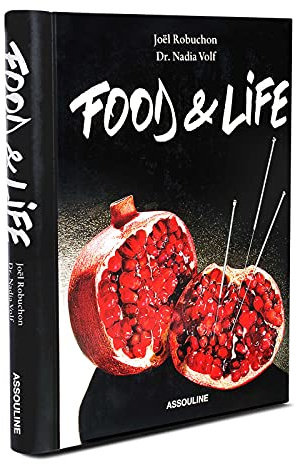 Joël Robuchon: Food and Life