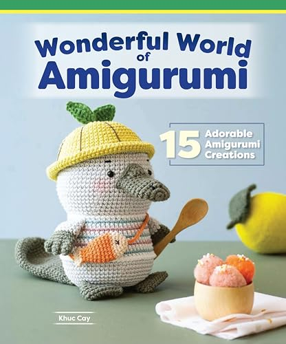 Wonderful World of Amigurumi: 15 Adorable Amigurumi Creations
