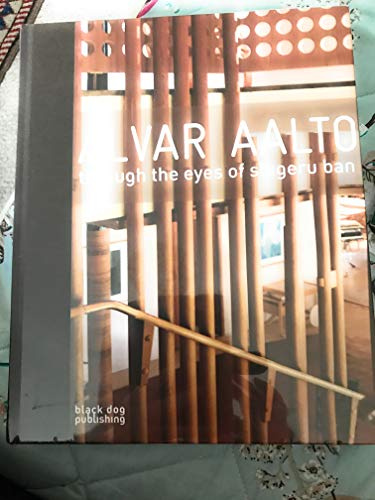 Alvar Aalto: Through the Eyes of Shigeru Ban