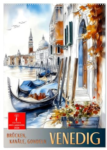 Venedig - Brücken, Kanäle, Gondeln (Wandkalender 2026 DIN A2 hoch), CALVENDO Monatskalender: Die italienische Lagunenstadt voller Charme und Romantik. (CALVENDO Natur)