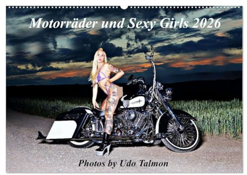Motorräder und Sexy Girls (Wandkalender 2026 DIN A2 quer), CALVENDO Monatskalender: Stilvoll gestaltete Bilder mit schweren Maschinen und heißen Girls (CALVENDO Erotik)
