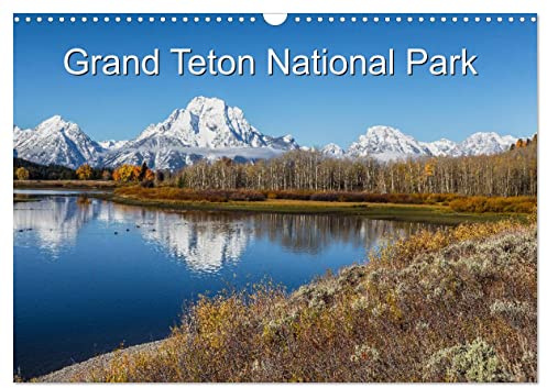 Grand Teton National Park (Wandkalender 2026 DIN A3 quer), CALVENDO Monatskalender: Die Grand Teton Bergkette bildet das Herzstück des gleichnamigen National Parks. (CALVENDO Natur)