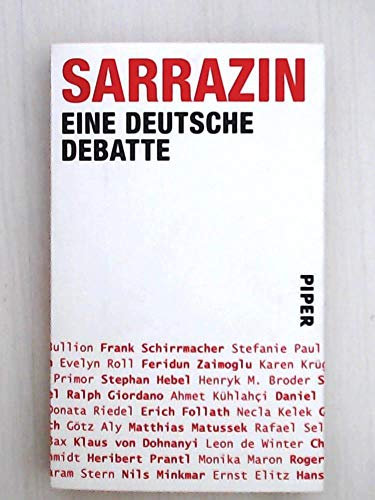 Sarrazin: Eine deutsche Debatte