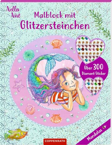 Malblock mit Glitzersteinchen: Mandalas: Über 300 Diamantsticker (Nella Nixe): Glitzer-Mandalas mit Diamantstickern für kreative Kinder ab 5 Jahren