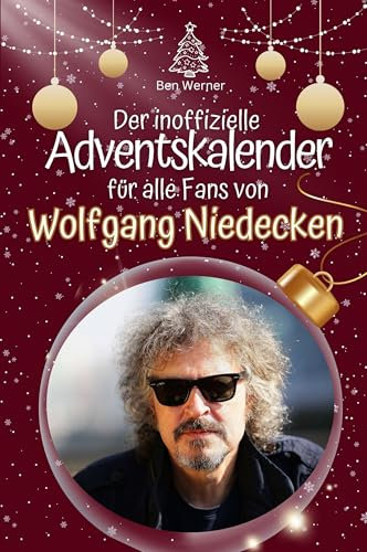 Der inoffizielle Adventskalender für alle Fans von Wolfgang Niedecken
